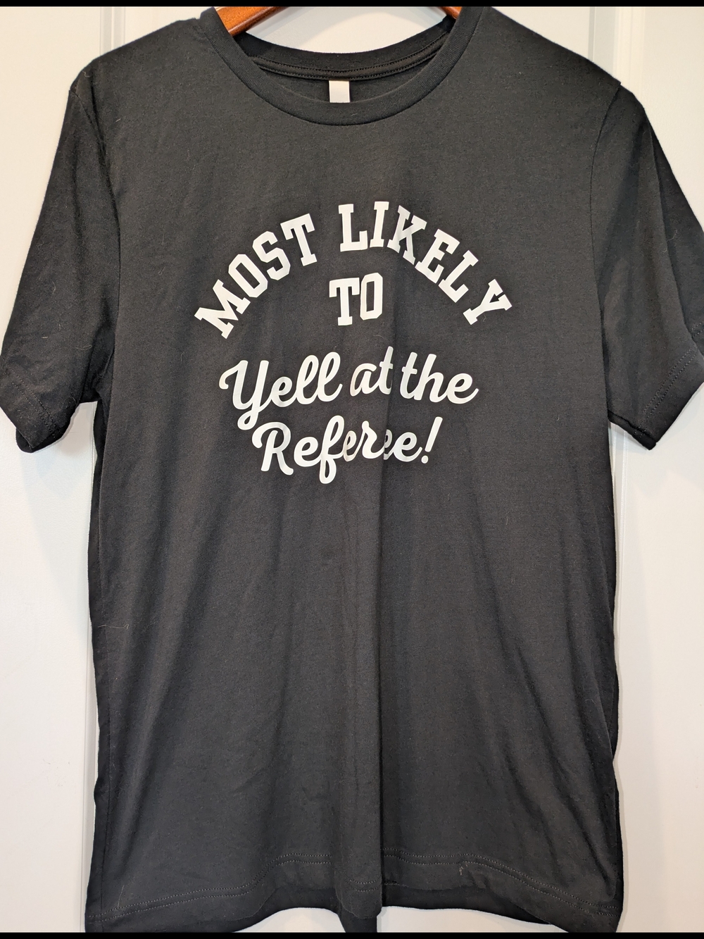 Bella Canvas Large Most Likely to Yell at the Referee Graphic Tee Black Shirt L